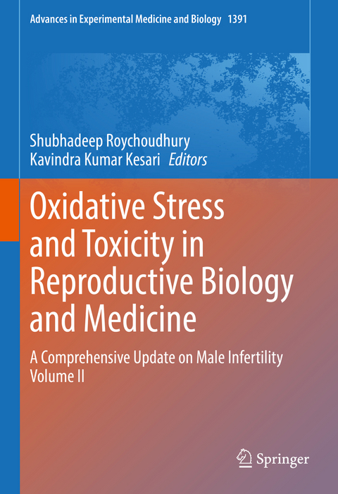 Oxidative Stress and Toxicity in Reproductive Biology and Medicine - 