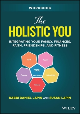 The Holistic You Workbook - Rabbi Daniel Lapin, Susan Lapin