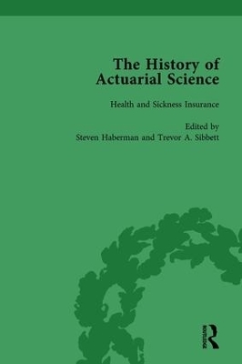 The History of Actuarial Science IX - Steven Haberman