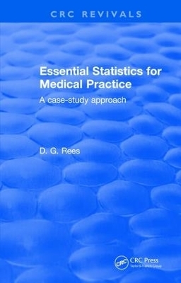 Essential Statistics for Medical Practice - D.G. Rees