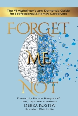 Forget Me Not - Debra Kostiw