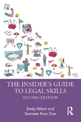 The Insider's Guide to Legal Skills - Allbon, Emily; Kaur Dua, Sanmeet