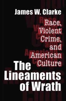 The Lineaments of Wrath - James W. Clarke