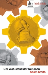 Der Wohlstand der Nationen -  Adam Smith