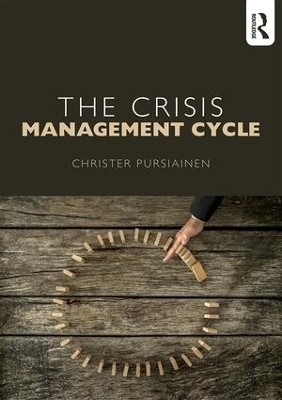 The Crisis Management Cycle - Christer Pursiainen