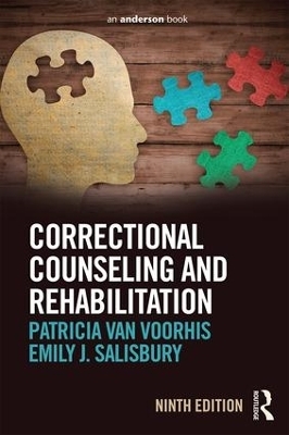 Correctional Counseling and Rehabilitation - Patricia Van Voorhis, Emily J. Salisbury