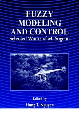 Fuzzy Modeling and Control - Hung T. Nguyen, Nadipuram R. Prasad