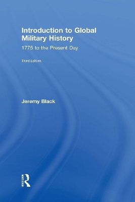 Introduction to Global Military History - Jeremy Black