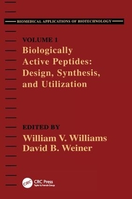 Biologically Active Peptides - David B. Weiner, William V. Williams