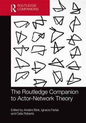 The Routledge Companion to Actor-Network Theory - 