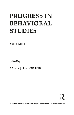 Progress in Behavioral Studies - A. J. Brownstein, R. Epstein, P. Harzem