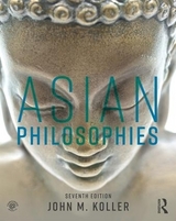 Asian Philosophies - Koller, John M.