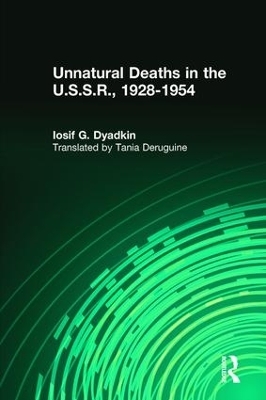 Unnatural Deaths in the U.S.S.R. - Iosif G. Dyadkin