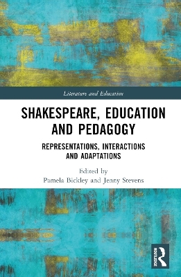 Shakespeare, Education and Pedagogy - 