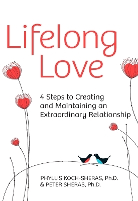 Lifelong Love - Phyllis Koch-Sheras, Peter Sheras