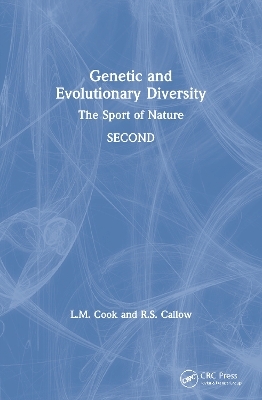 Genetic and Evolutionary Diversity - Robert Callow, Laurence M Cook