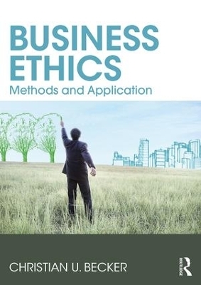 Business Ethics - Christian U. Becker