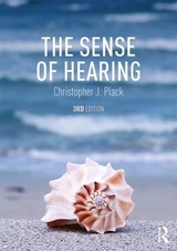 The Sense of Hearing - Plack, Christopher J.