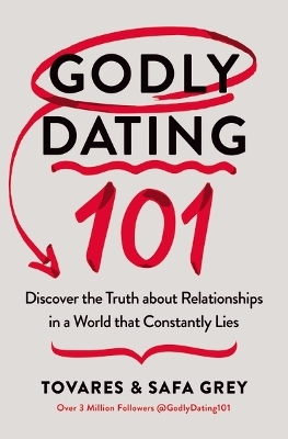 Godly Dating 101 - Tovares Grey, Safa Grey