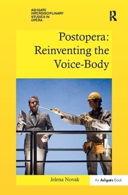 Postopera: Reinventing the Voice-Body - Jelena Novak