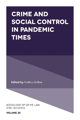 Crime and Social Control in Pandemic Times - 