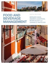 Food and Beverage Management - Davis, Bernard; Lockwood, Andrew; Pantelidis, Ioannis S.; Alcott, Peter