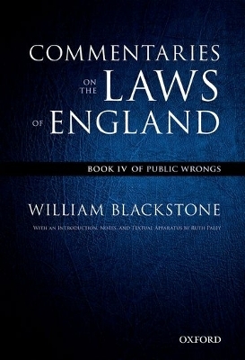 The Oxford Edition of Blackstone's: Commentaries on the Laws of England - William Blackstone