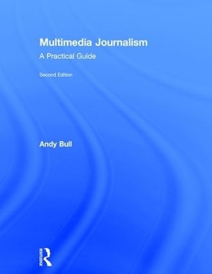 Multimedia Journalism - Andy Bull