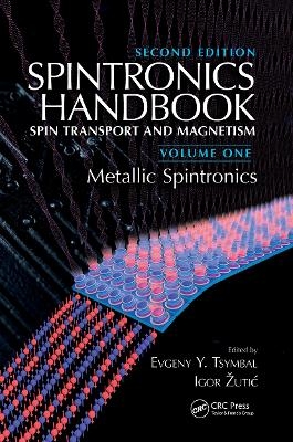 Spintronics Handbook, Second Edition: Spin Transport and Magnetism - 