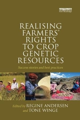 Realising Farmers' Rights to Crop Genetic Resources - 