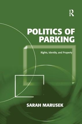 Politics of Parking - Sarah Marusek