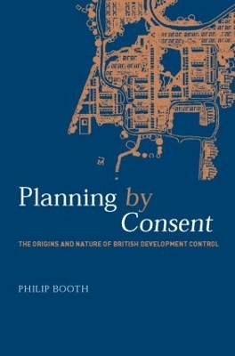 Planning by Consent - Philip Booth