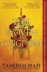 This Woven Kingdom - Mafi, Tahereh