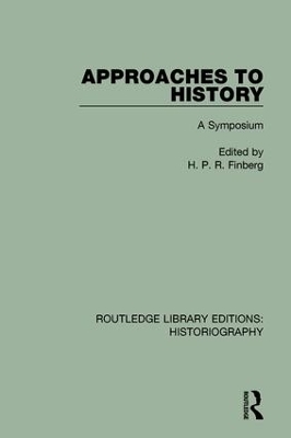 Approaches to History - H. P. R. Finberg