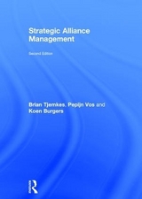 Strategic Alliance Management - Tjemkes, Brian; Vos, Pepijn; Burgers, Koen