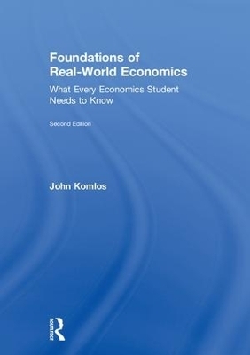 Foundations of Real-World Economics - John Komlos