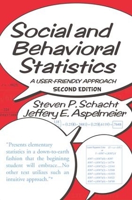 Social and Behavioral Statistics - Steven P. Schacht, Jeffery E. Aspelmeier