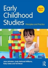 Early Childhood Studies - Johnston, Jane; Nahmad-Williams, Lindy; Oates, Ruby; Wood, Val