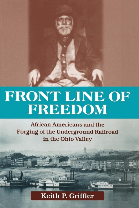 Front Line of Freedom - Keith P. Griffler