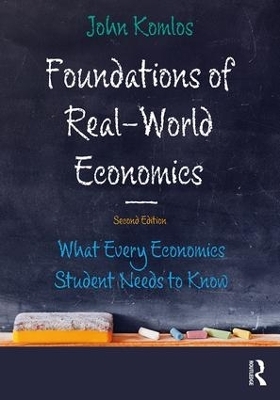 Foundations of Real-World Economics - John Komlos