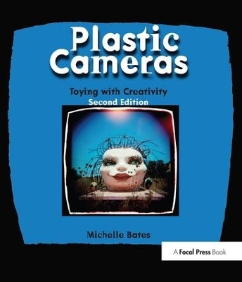 Plastic Cameras - Michelle Bates