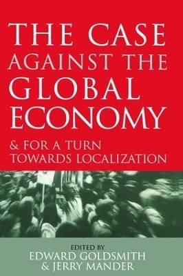 The Case Against the Global Economy - 