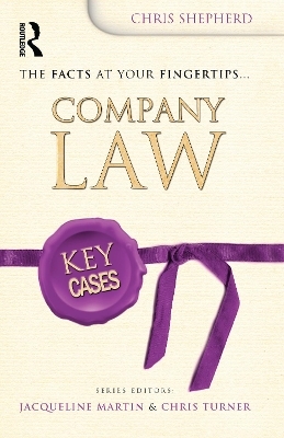 Key Cases: Company Law - Christopher Shepherd