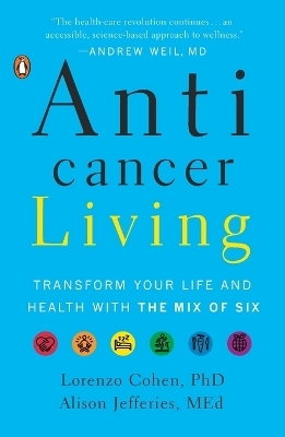 Anticancer Living - Lorenzo Cohen, Alison Jefferies