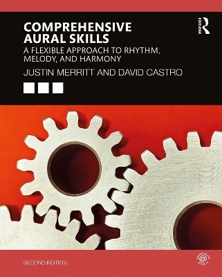 Comprehensive Aural Skills - Justin Merritt, David Castro