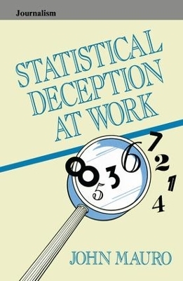 Statistical Deception at Work - John Mauro