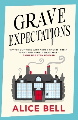 Grave Expectations - Alice Bell