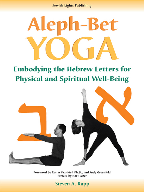 Aleph-Bet Yoga -  Stephen A. Rapp