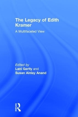 The Legacy of Edith Kramer - 