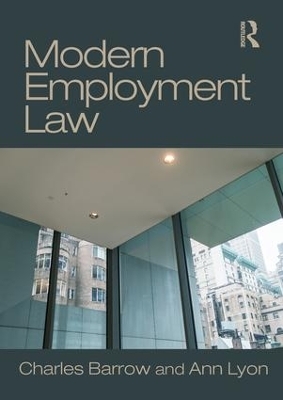 Modern Employment Law - Charles Barrow, Ann Lyon